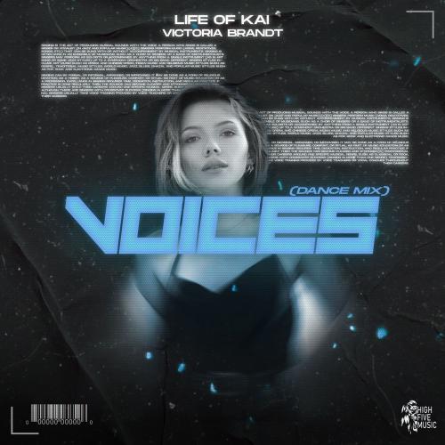 Life of Kai & Victoria Brandt - Voices (Dance Mix)