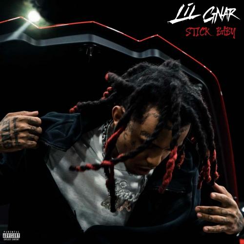 Lil Gnar - Stick Baby