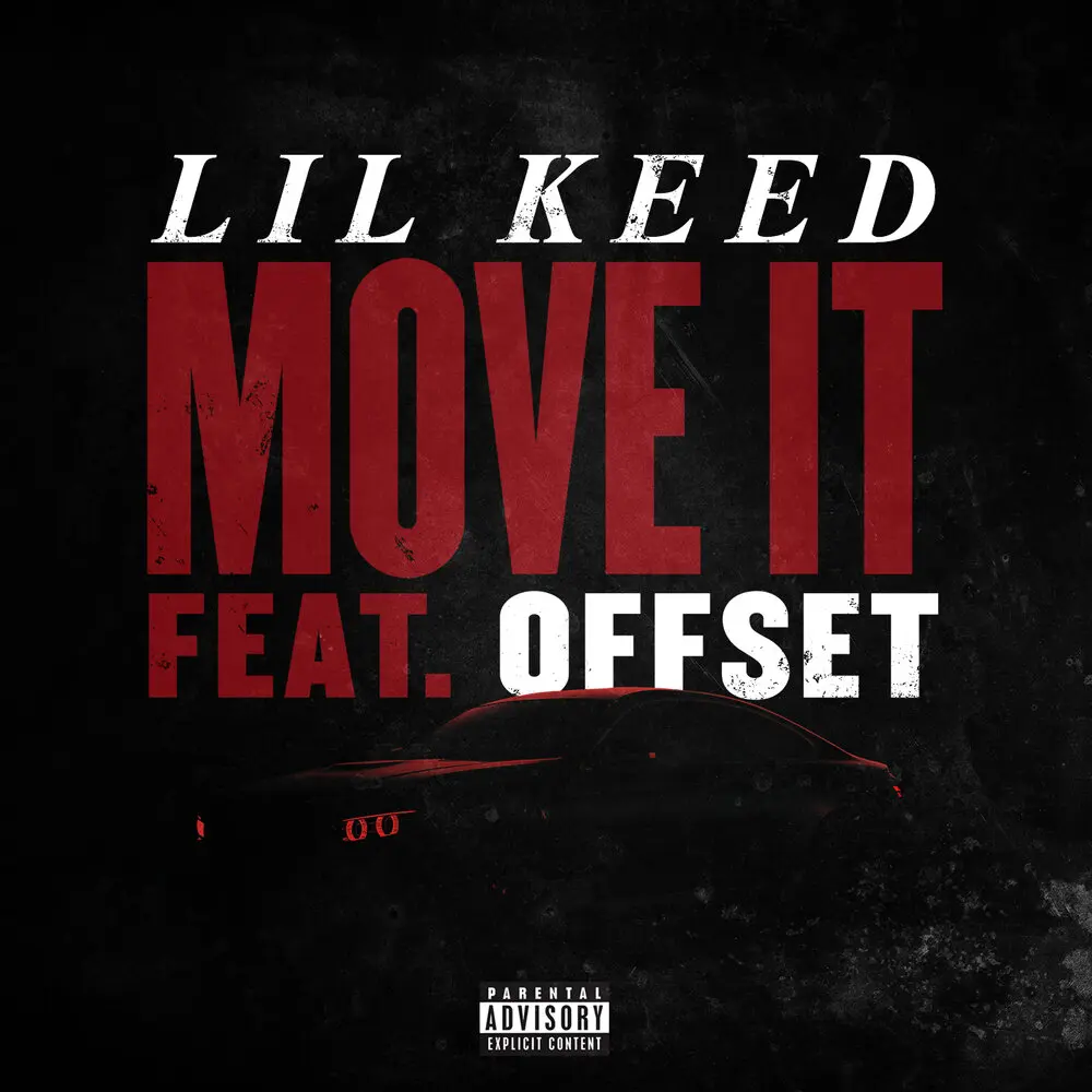 Move It (feat. Offset) - Lil Keed, Offset