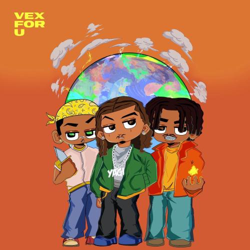 Lil Kesh - Vex For U (feat. Fireboy DML & Ayo Maff)