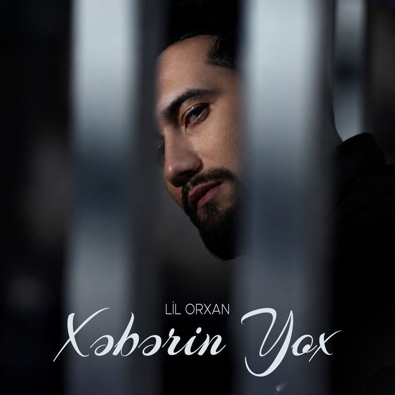 Xəbərin Yox - Lil Orxan
