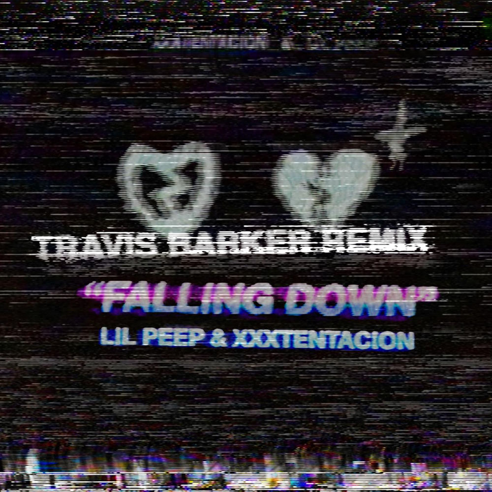 Falling Down (Travis Barker Remix) (Feat. Travis Barker) - Lil Peep & XXXTENTACION feat. Travis Barker