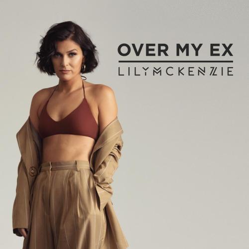 Over My Ex - Lily McKenzie