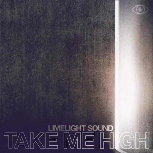 Limelight Sound & Dan Hammond, Gavin Moss - Take Me High