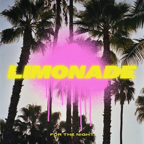 Limonade - For The Night