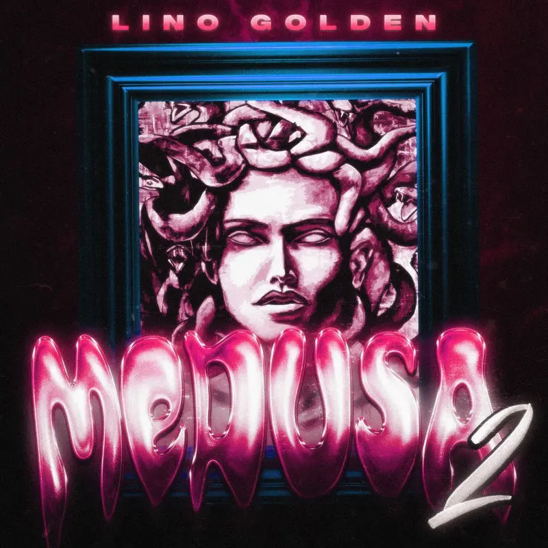 Medusa 2 (Explicit Version) - Lino Golden