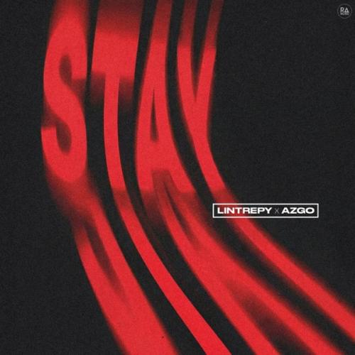 Lintrepy & AZGO - Stay