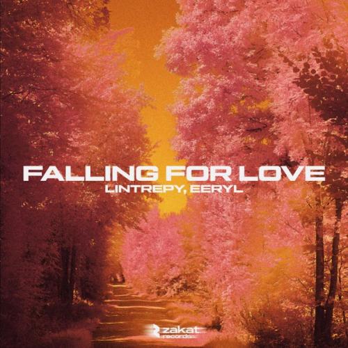 Falling for Love - Lintrepy & EERYL