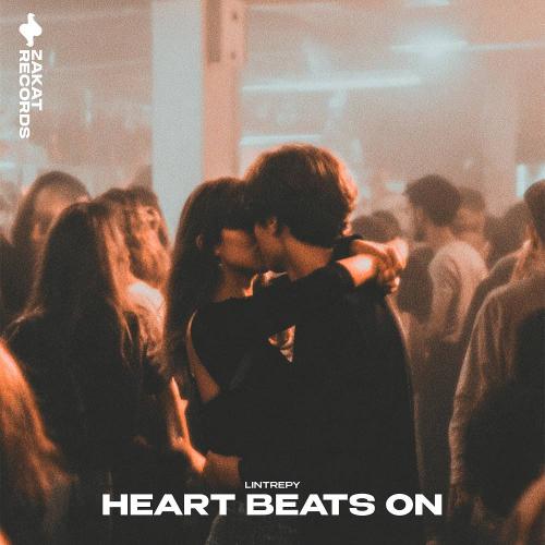 Lintrepy - Heart Beats On