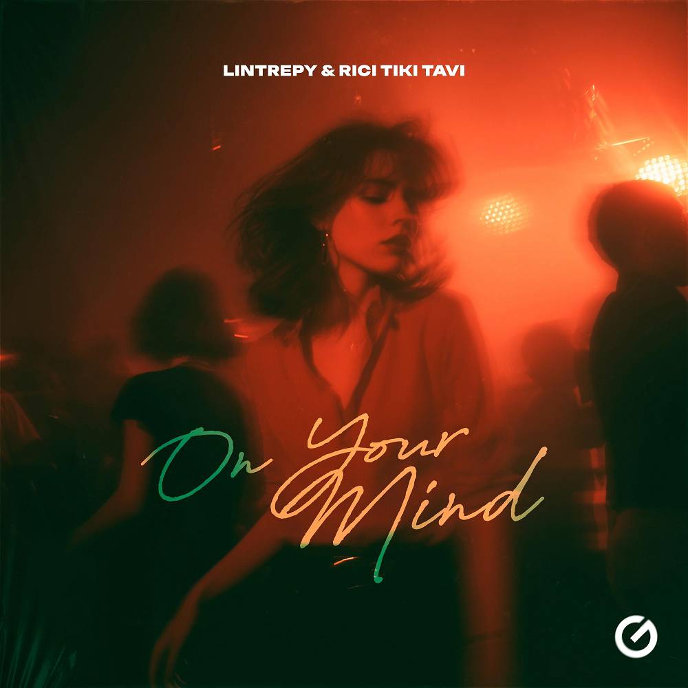 On Your Mind - Lintrepy & Rici Tiki Tavi