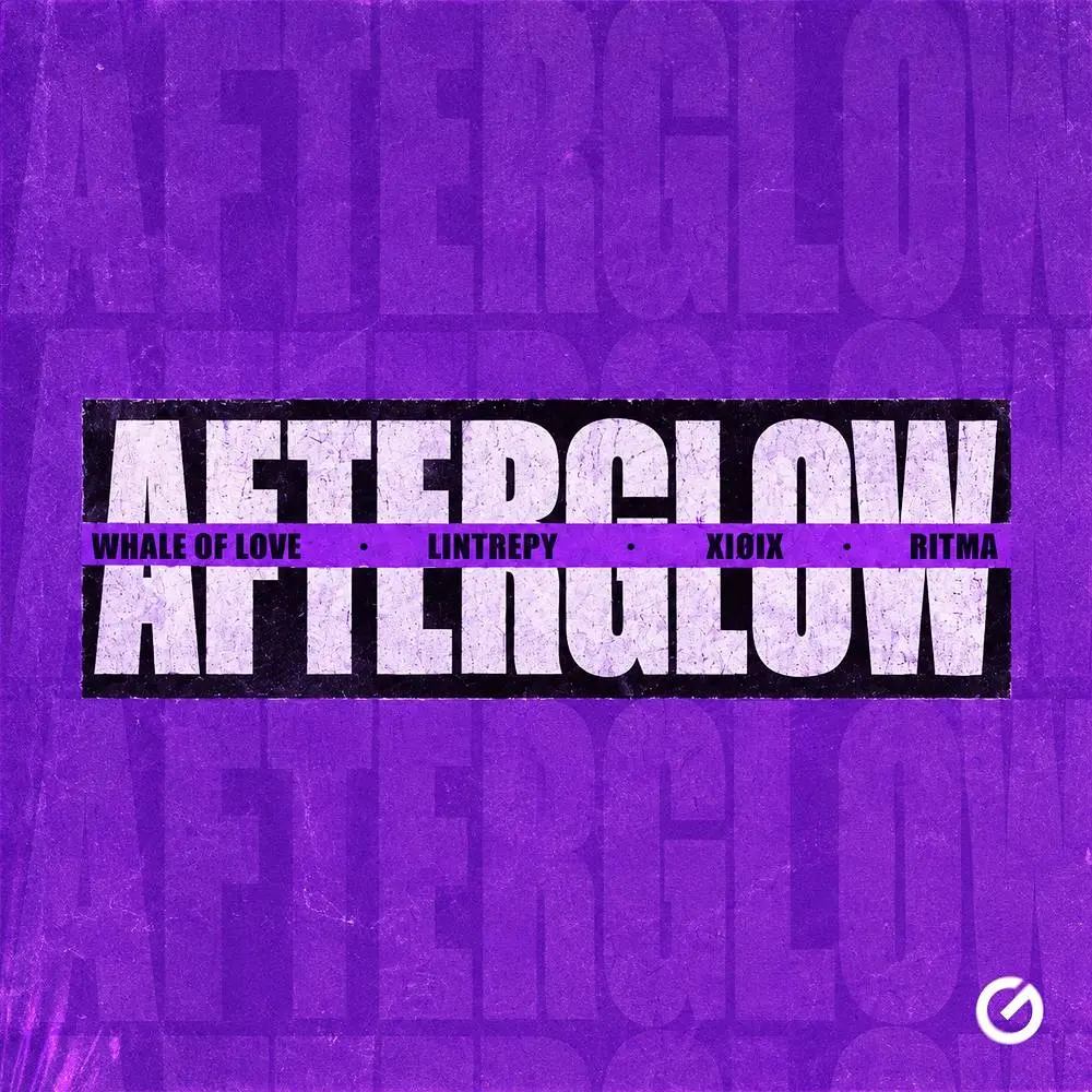 Afterglow - Lintrepy & Ritma & XIOIX & Whale Of Love