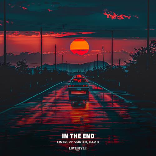 In The End - Lintrepy, VØRTEX & DaR 8