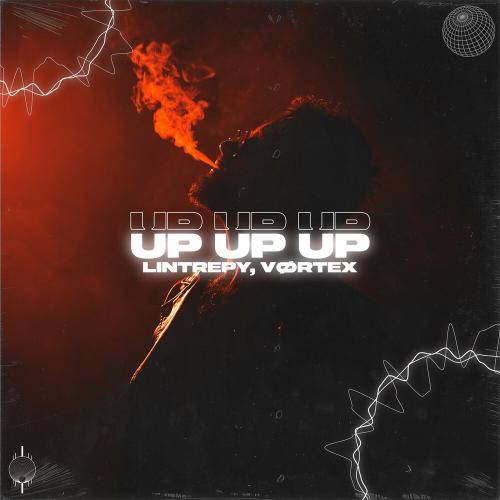 Lintrepy & VØRTEX - Up Up Up
