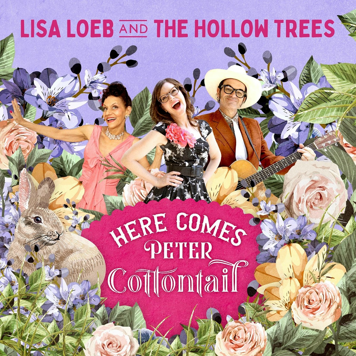 Here Comes Peter Cottontail - Lisa Loeb, The Hollow Trees