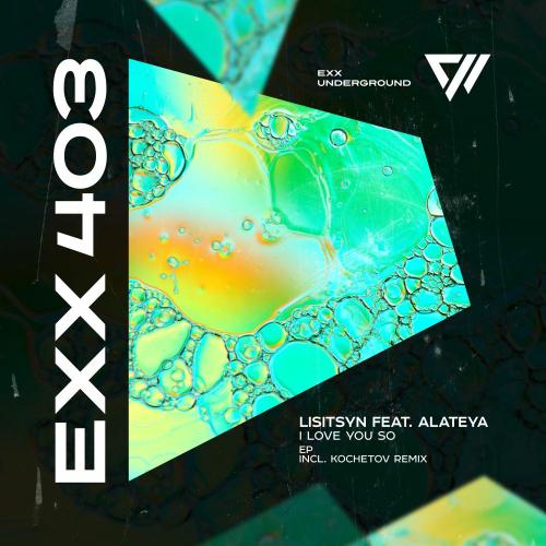 Lisitsyn feat. Alateya - I Love You So (Kochetov Remix)