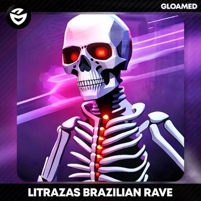 Litrazas - Brazilian Rave