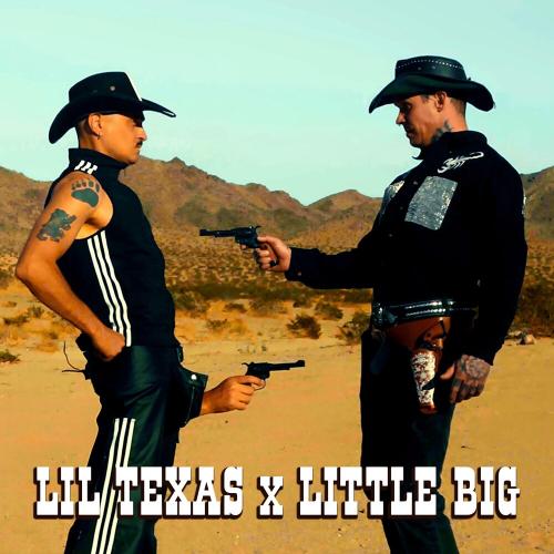 Little Big & Lil Texas - Hardcore American Cowboy 2.0