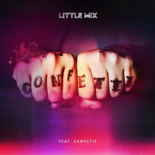 Little Mix feat. Saweetie - Confetti 