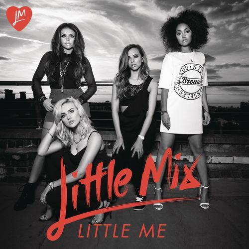 Little Mix - Little Me