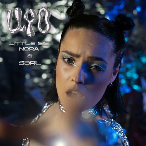 Little Sis Nora feat. S3RL - UFO