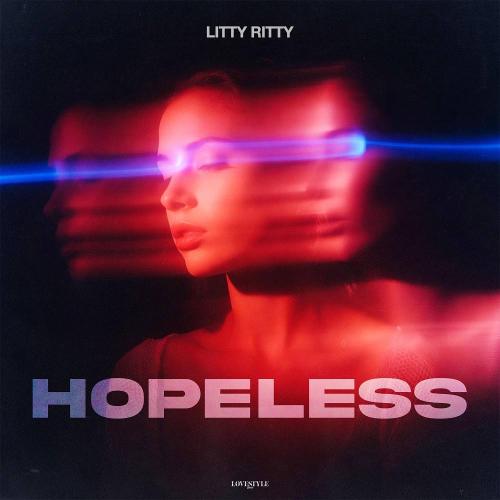 Hopeless - Litty Ritty