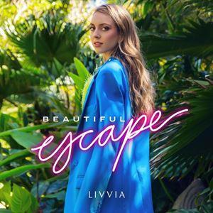 Beautiful Escape - Livvia