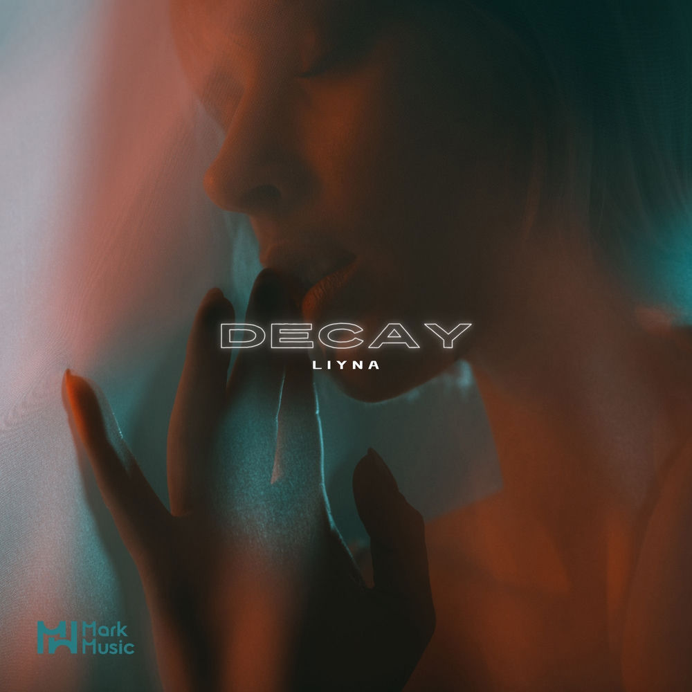 Decay - LIYNA