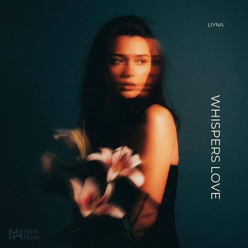LIYNA - Whispers Love