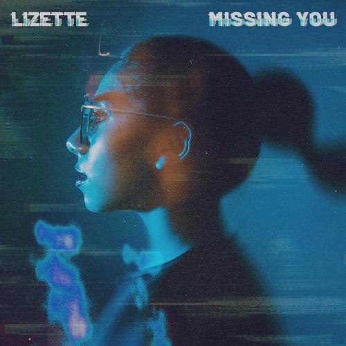 Lizette - Missing You
