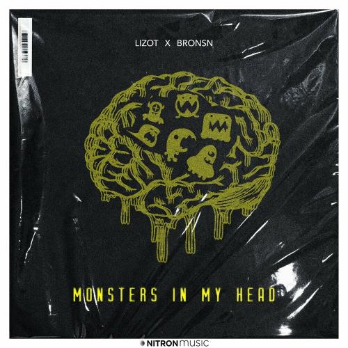 Lizot feat. Bronsn - Monsters In My Head