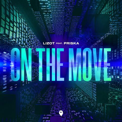 On The Move - LIZOT feat. Priska