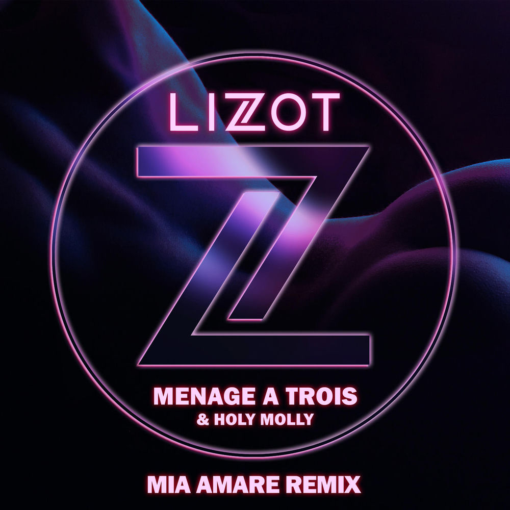 Menage A Trois (Mia Amare Remix) (Feat. Mia Amare) - LIZOT & Holy Molly feat. Mia Amare