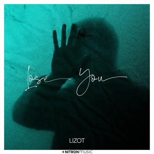 Lose You - Lizot