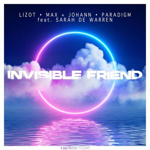 Lizot, Max + Johann, Paradigm & Sarah de Warren - Invisible Friend