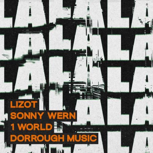 LIZOT, Sonny Wern, 1 World & Dorrough Music - La La La