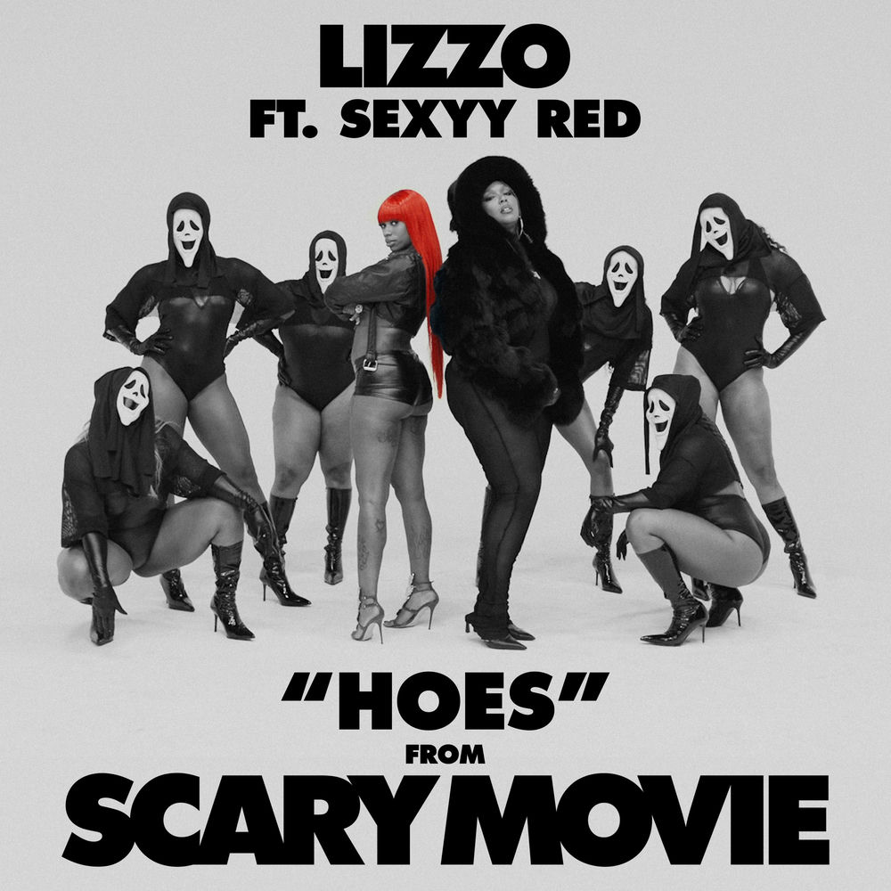 Lizzo & Sexyy Red - Hoes [From Scary Movie]