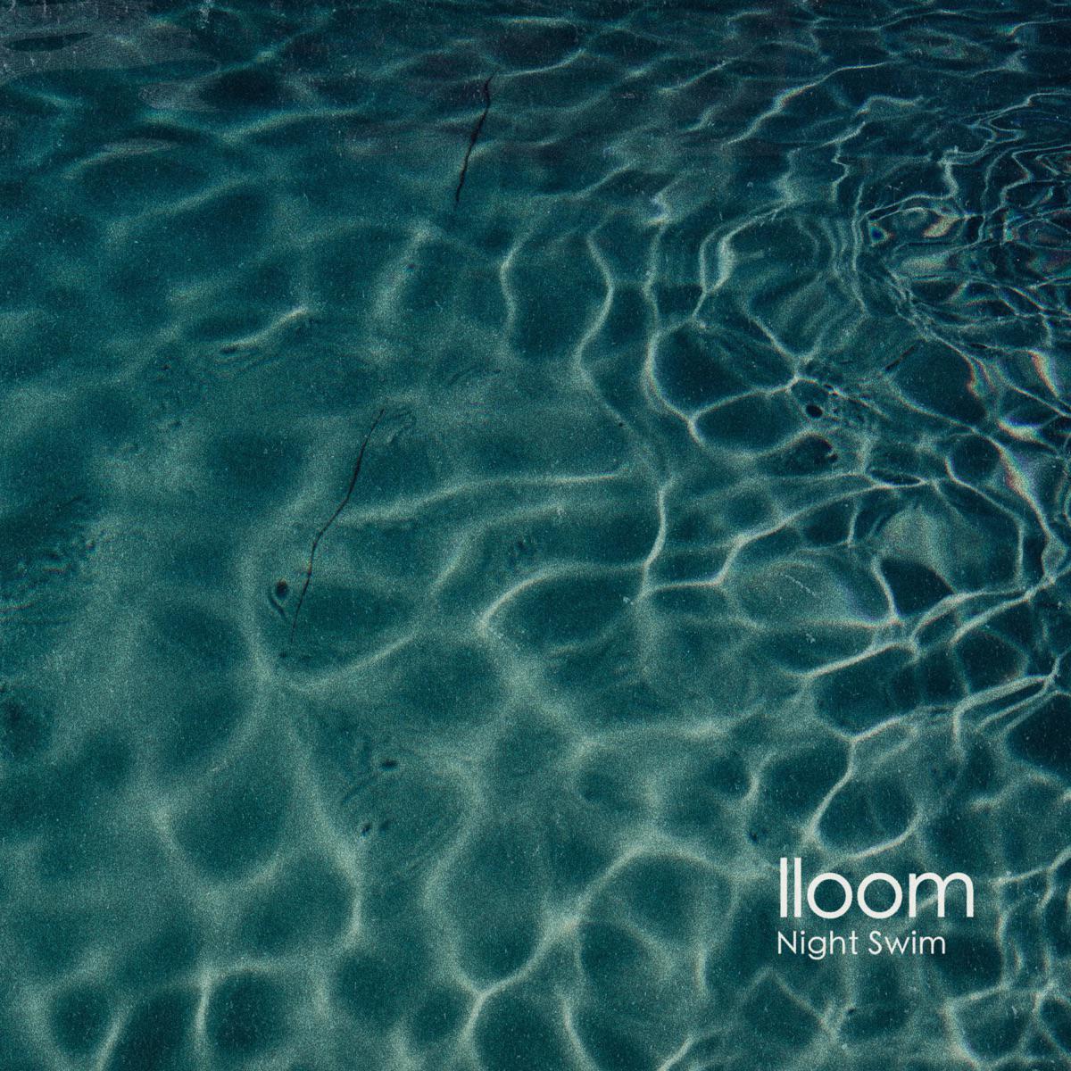 Night Swim - lloom