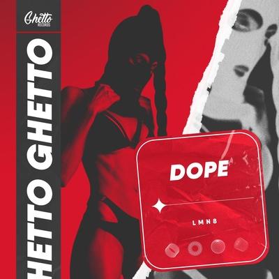 LMN8 - Dope