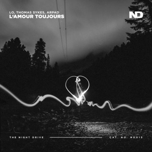 Lo & Thomas Sykes & Arpad - L'amour Toujours