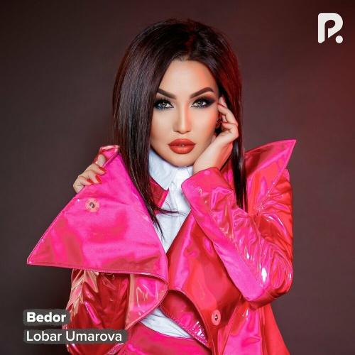 Lobar Umarova - Bedor