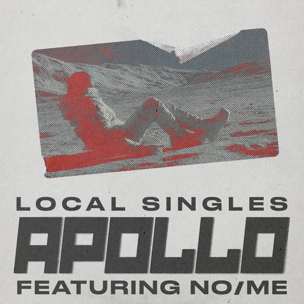 Apollo - Local Singles, No⁄Me