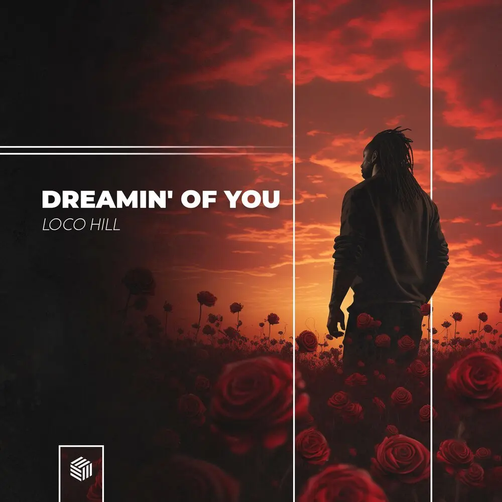 Dreamin' Of You - Loco Hill