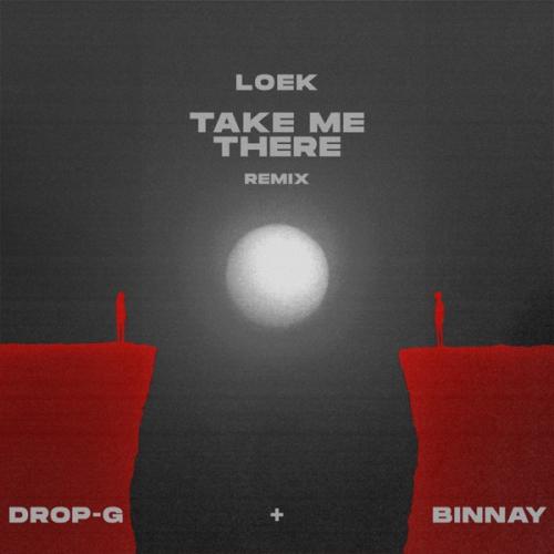 LOEK, Drop - G & Binnay