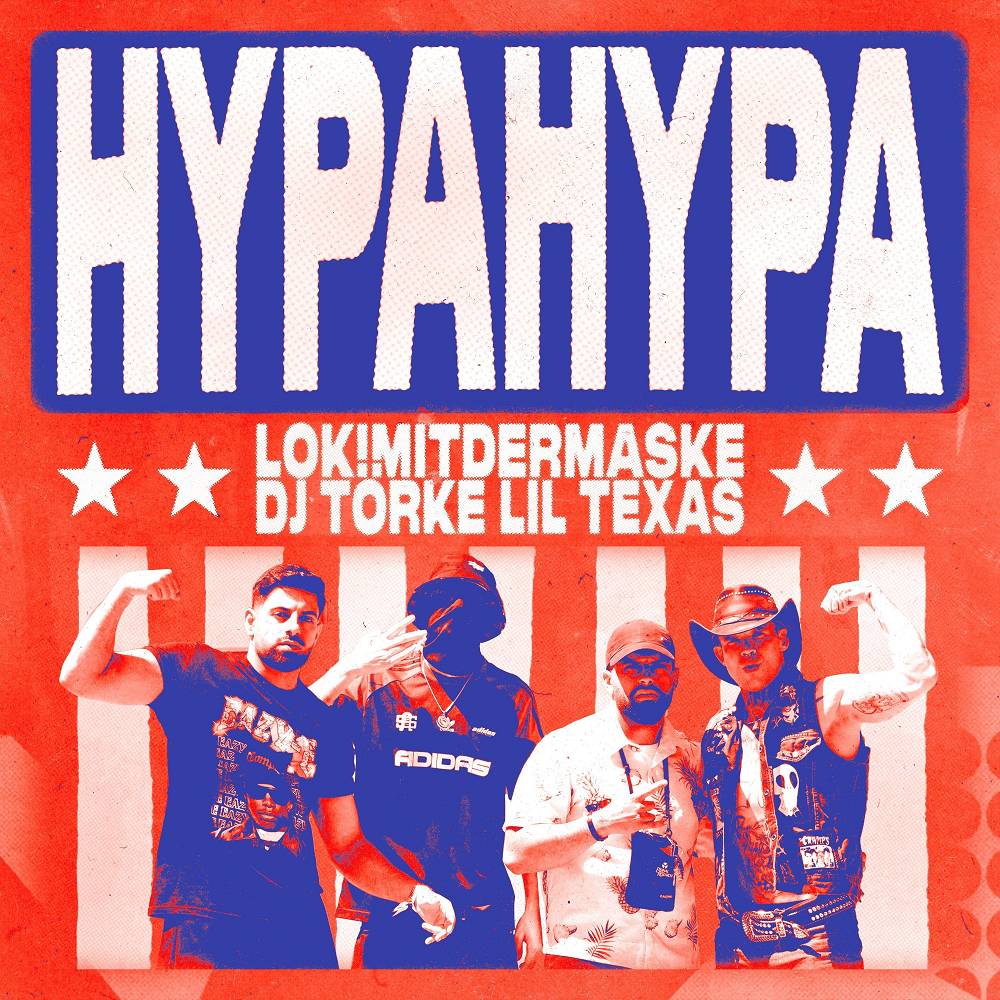 HYPA HYPA - LOKIMITDERMASKE & DJ TÖRKE & Lil Texas
