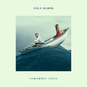 Lola Marsh - Hold On