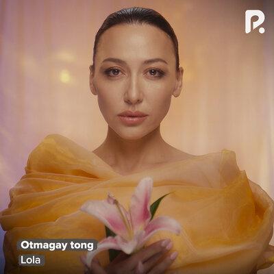 Otmagay tong - Lola