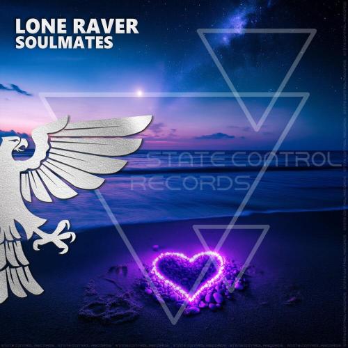 Lone Raver - Soulmates