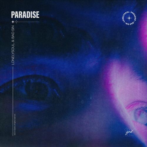 Lonelysoul. & BAD SIN - Paradise