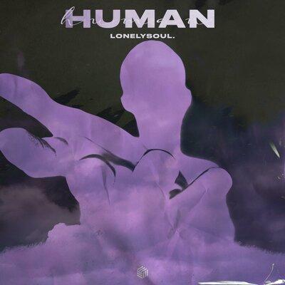 Human - lonelysoul.