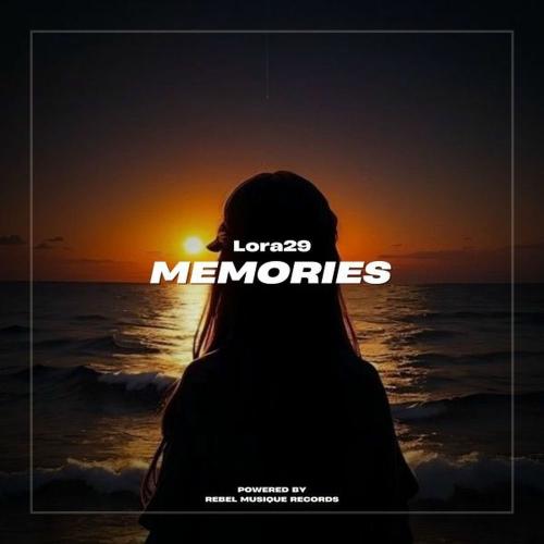 Lora29 - Memories